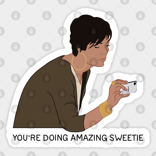 You're Doing Amazing, Sweetie Sticker by valentinahramov